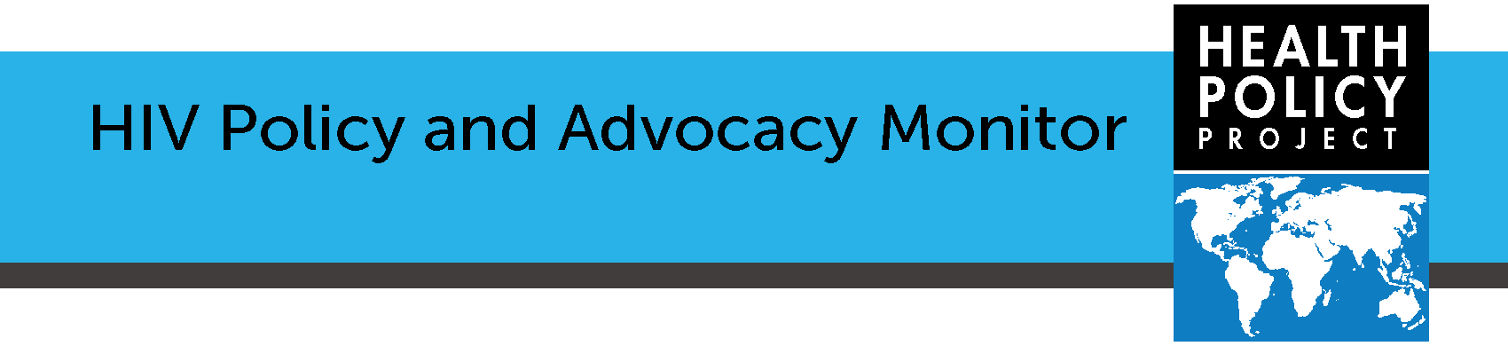 HIV Policy and Advocacy Monitor