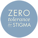 Zero Tolerance for Stigma